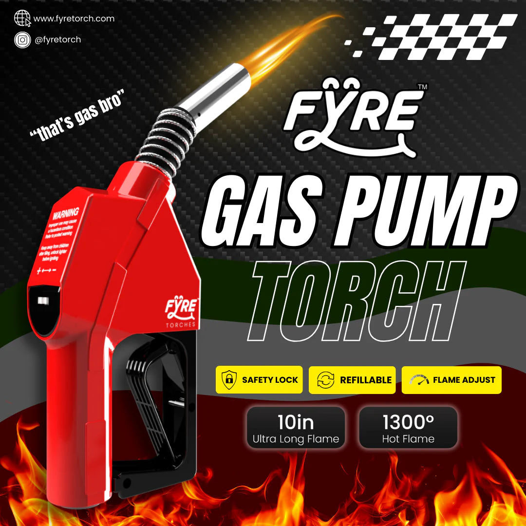 Fyre Torch - Gas Pump